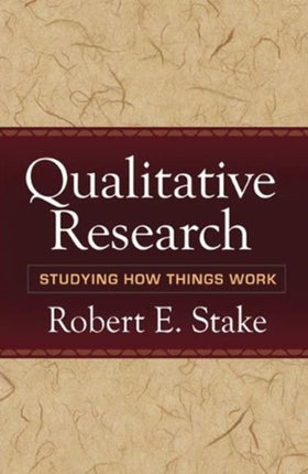 Qualitative Research: Studying How Things Work