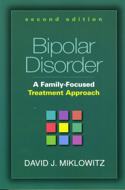 Bipolar Disorder: A Family-Focused Treatment Approach