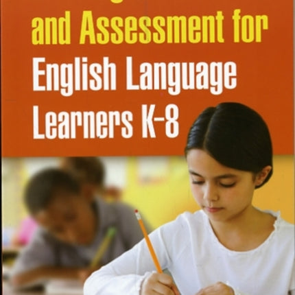 Writing Instruction and Assessment for English Language Learners K-8