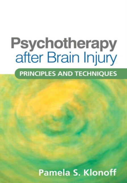 Psychotherapy after Brain Injury: Principles and Techniques