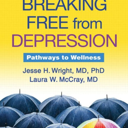 Breaking Free from Depression: Pathways to Wellness