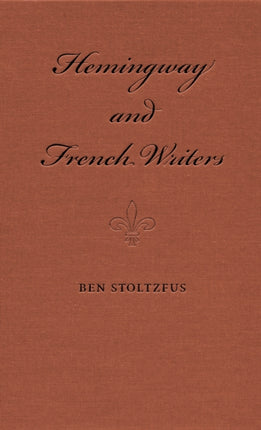 Hemingway and French Writers