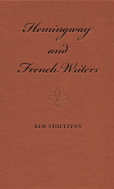 Hemingway and French Writers