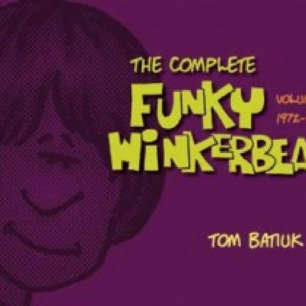 The Complete 'Funky Winterbean', Volume 1 (1972-1974)