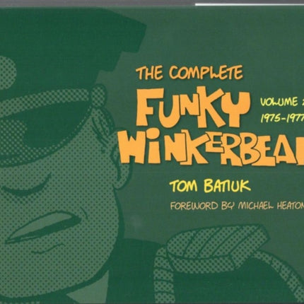 The Complete Funky Winkerbean: Volume 2, 1975-1977