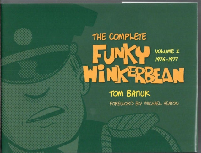 The Complete Funky Winkerbean: Volume 2, 1975-1977