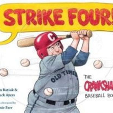 Strike Four!: The Crankshaft Baseball Book