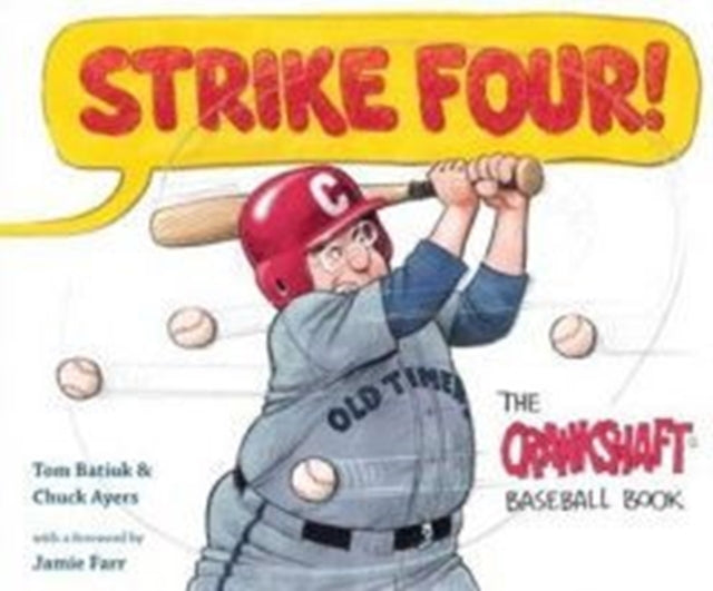 Strike Four!: The Crankshaft Baseball Book