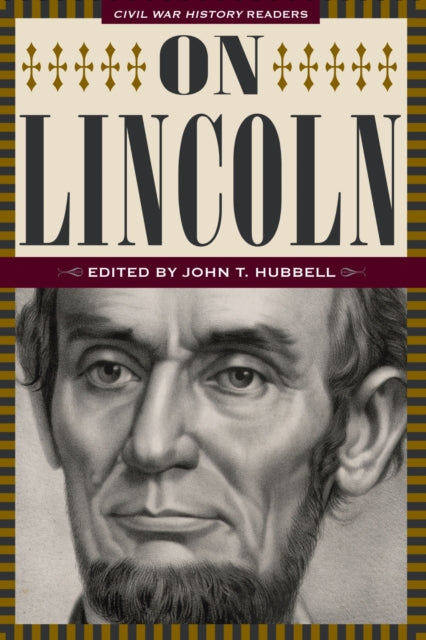 On Lincoln: Civil War History Readers