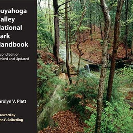 Cuyahoga Valley National Park Handbook: Revised and Updated