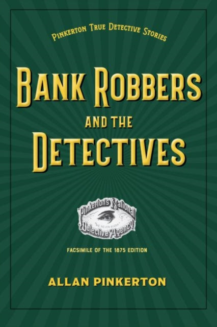 Bank Robbers and the Detectives