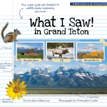 What I Saw in Grand Teton A Kids Guide to the National Park