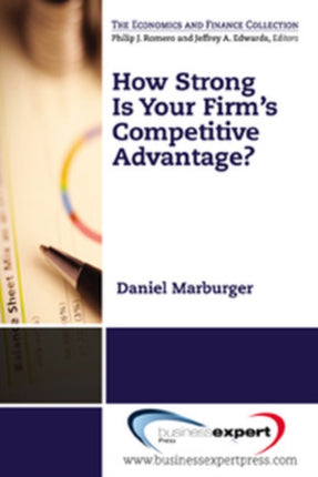 How Strong Is Your Firms Competitive Advantage