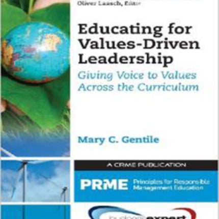 Educating for ValuesDriven Leadership Giving Voice to Values