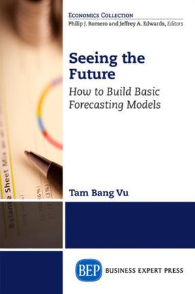 Seeing the Future: How to Build Basic Forecasting Models