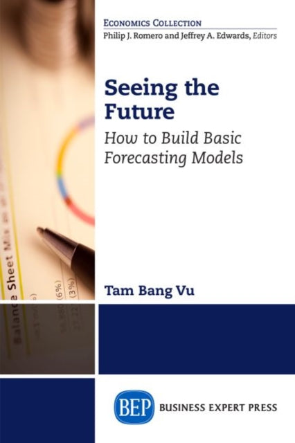 Seeing the Future: How to Build Basic Forecasting Models
