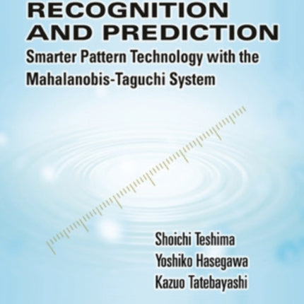 Quality Recognition  Prediction Smarter Pattern