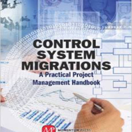 Control System Migrations A Practical Project Management Handbook