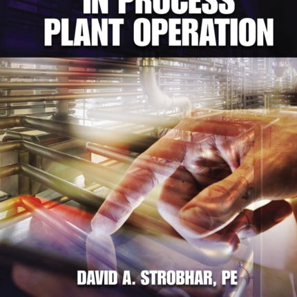 HUMAN FACTORS IN PROCESS PLANT