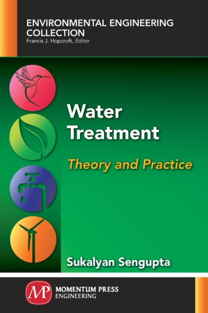 Water Treatment: Theory and Practice
