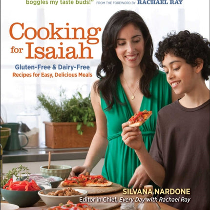 Cooking for Isaiah: Gluten-Free & Dairy-Free
