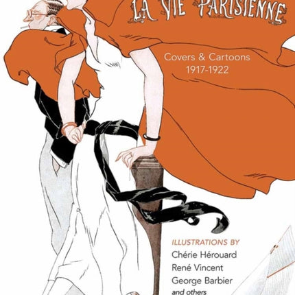 La Vie Parisienne: Covers and Cartoons, 1917-1922