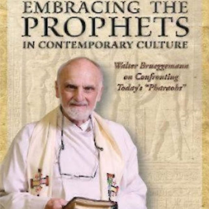 Embracing the Prophets in Contemporary Culture