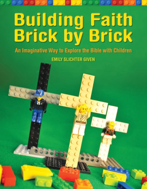 Building Faith Brick by Brick: An Imaginative Way