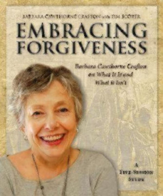 Embracing Forgiveness