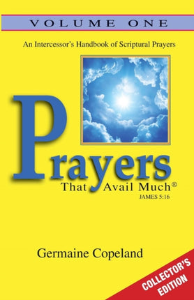 Prayers That Avail Much Vol. 1 Collector's Edition