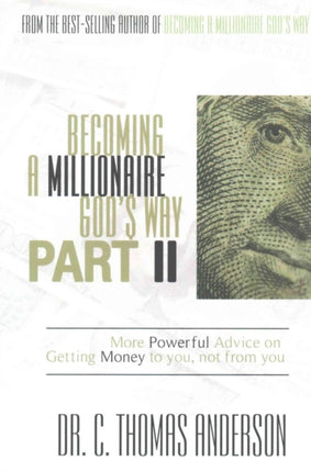 Becoming A Millionaire God's Way, Part II