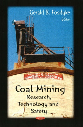 Coal Mining: Research, Technology & Safety