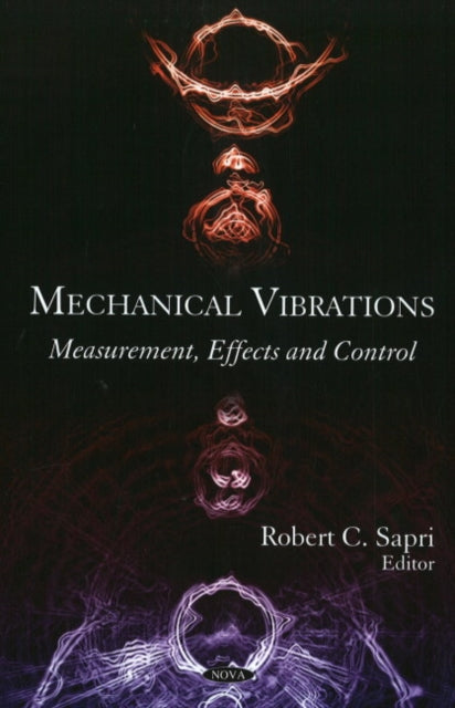 Mechanical Vibrations: Measurement, Effects & Control