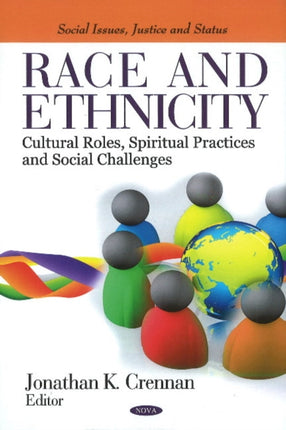 Race & Ethnicity: Cultural Roles, Spiritual Practices & Social Challenges