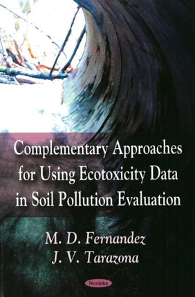 Complementary Approaches for Using Ecotoxicity