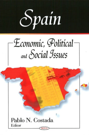 Spain: Economic, Political & Social Issues