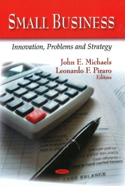 Small Business: Innovation, Problems & Strategy