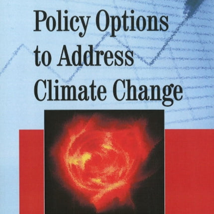 Economics of Policy Options to Address Climate Change