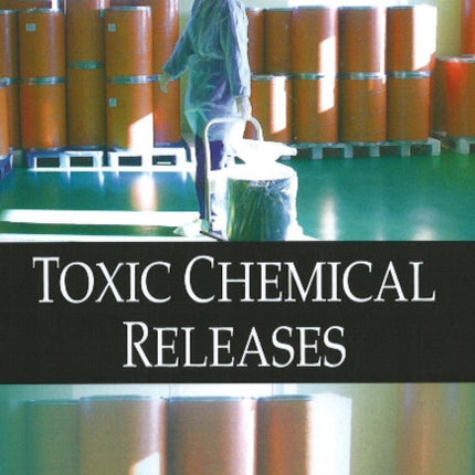 Toxic Chemical Releases