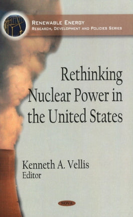 Rethinking Nuclear Power in the United States