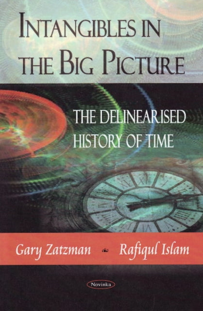 Intangibles in the Big Picture: The Delinearised History of Time