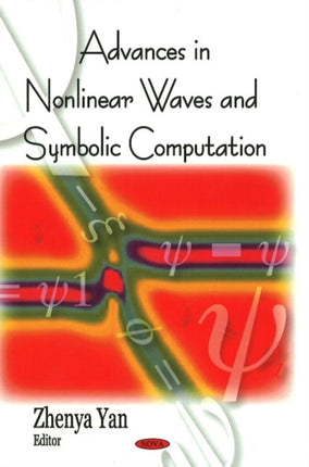 Advances in Nonlinear Waves & Symbolic