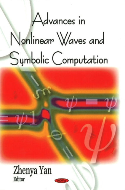 Advances in Nonlinear Waves & Symbolic