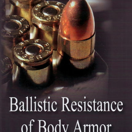 Ballistic Resistance of Body Armor