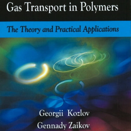 Fractal Analysis of Gas Transport in Polymers: The Theory & Practical Applications