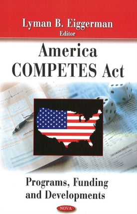 America Competes Act: Programs, Funding &