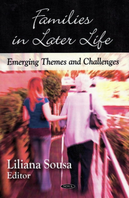 Families in Later Life: Emerging Themes &