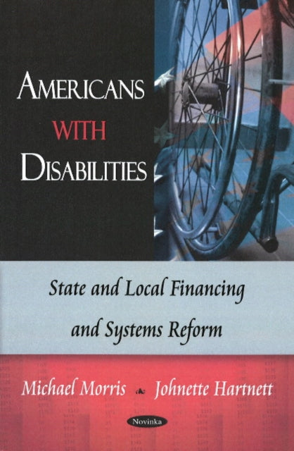 Americans with Disabilities: State & Local Financing & Systems Reform