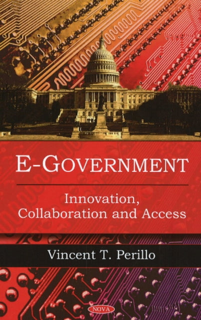 E-Government: Innovation, Collaboration & Access