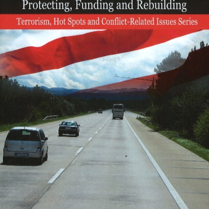 National Infrastructure: Protecting, Funding & Rebuilding